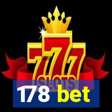 178 bet